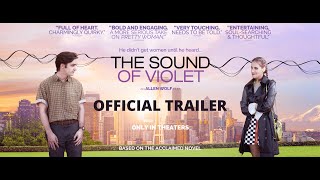 The Sound of Violet (Official Trailer)