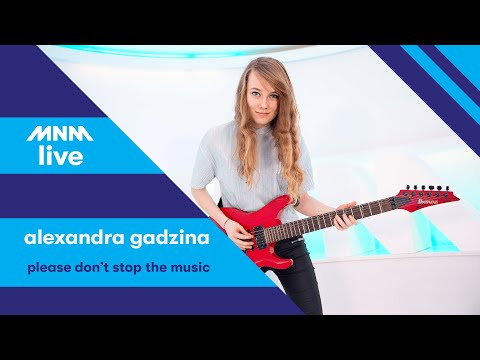 STEM VAN MNM: Alexandra Gadzina - Please Don't Stop The Music