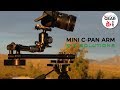 9.Solutions & the Mini C-Pan arm