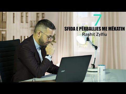 7. SFIDA E PËRBALLJES ME MËKATIN  – RASHIT ZYLFIU