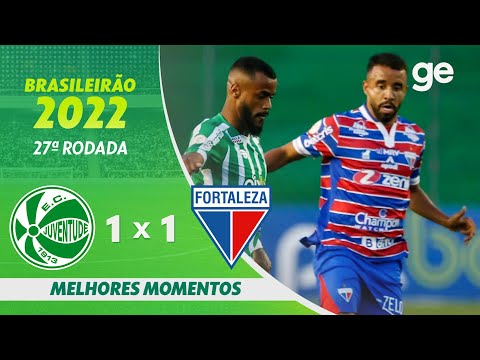 JUVENTUDE 1 X 1 FORTALEZA | MELHORES MOMENTOS | 27ª RODADA BRASILEIRÃO 2022 | ge.globo