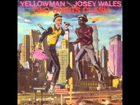 Yellowman Vs Josey Wales Two Giants Clash Mix