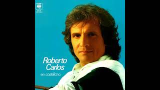 Roberto Carlos - Y Tengo Que Seguir