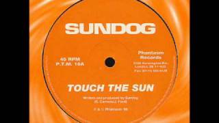 Sundog - Touch The Sun.wmv