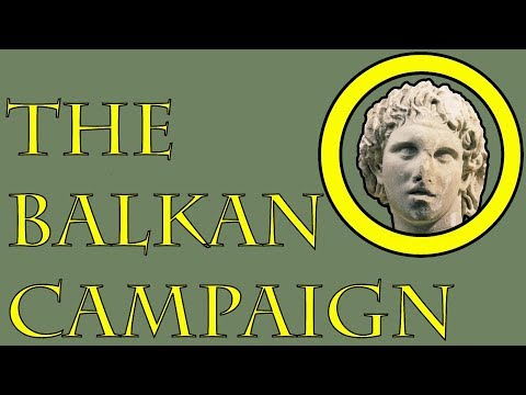 Alexander the Great: The Balkan Campaign (336 to 335 B.C.E.)