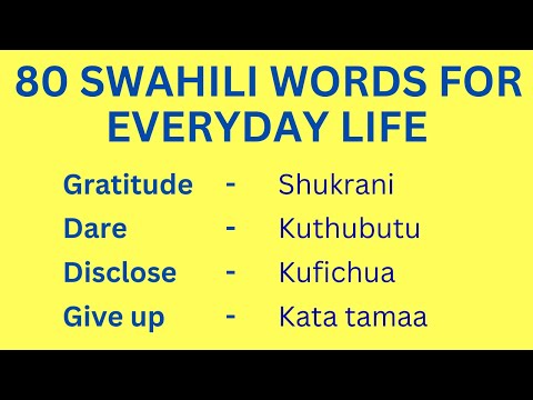 80 Swahili Words For Everyday Life! Learn Swahili Vocabulary