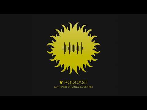 V Recordings Podcast 090 - Command Strange Guest Mix