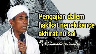 Download lagu pengajian tuang guru sibawaihi mutawalli tentang hakikat akhirat dait nenek - ceramah tgh lombok mp3 Download lagu pengajian tuang guru sibawaihi mutawalli tentang hakikat akhirat dait nenek - ceramah tgh lombok mp3