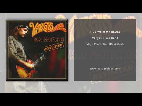 Vargas Blues Band - Ride With The Blues (Official Single)