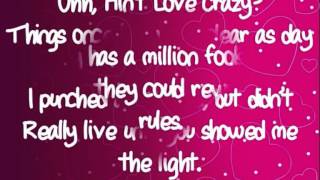 Lilygreen and Maguire - Ain&#39;t Love Crazy (Lyrics Onscreen)