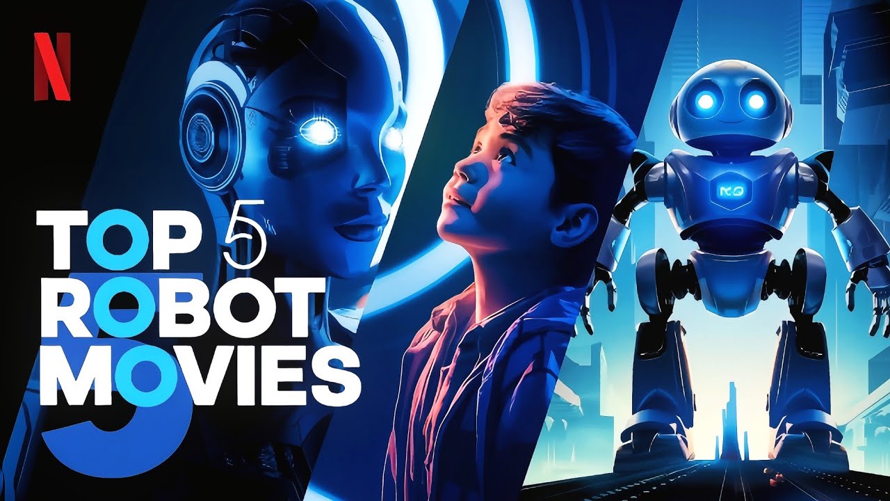 Top 5 Robot Animated Movies on Netflix
