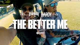 Musik-Video-Miniaturansicht zu The Better Me Songtext von Beartooth & HARDY