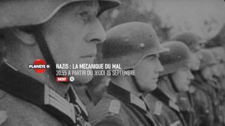 Nazis : la mécanique du mal