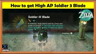 How to get High AP Soldier 3 Blade in Zelda Tears of the Kingdom