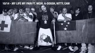 My Life My Pain - Drew Deezy ft. Nichi, A-Dough, Nitty, Cam