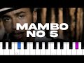 Lou Bega Mambo No 5 Piano Tutorial