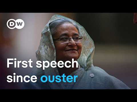 Sheikh Hasina breaks silence from exile in India | DW News