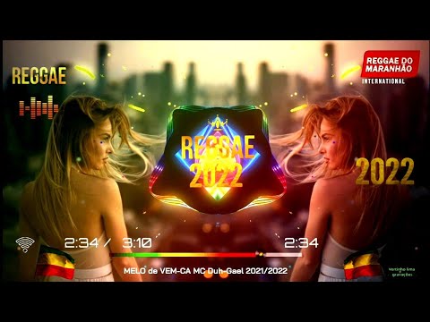 REGGAE DO MARANHÃO_2022_MELO DE VEM-CA MC Duh-Gael NCS_BAIÃO)2021/2022 #vertinholima