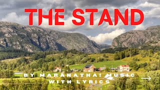 The Stand by Maranatha! Music with Lyrics   4K