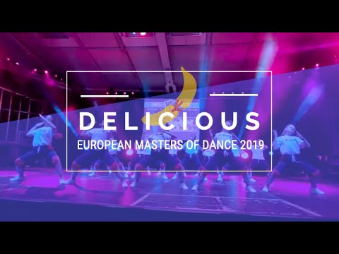 European Masters of Dance 2019 | DELICIOUS CREW