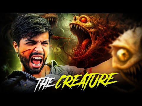 The Creature☠️ - Part 1 ||