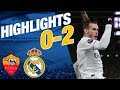 GOALS & HIGHLIGHTS | Roma vs Real Madrid | 0-2