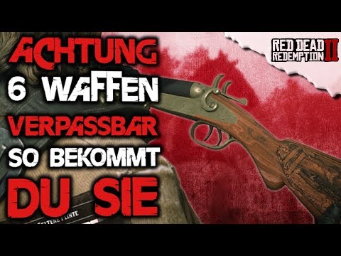 🚨 Achtung 6 der besten Waffen im Spiel verpassbar - Red Dead Redemption 2 Deutsch Tipps & Tricks