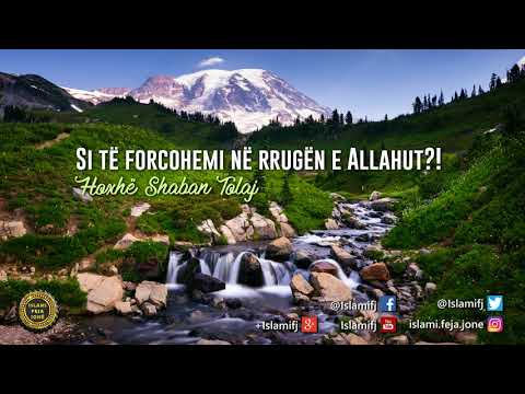 Si të forcohemi në rrugën e Allahut?! {Hutbe} - Shaban Tolaj