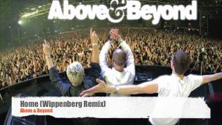 Home (Wippenberg Remix) - Above & Beyond