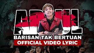 Download lagu ARUL - BARISAN TAK BERTUAN mp3