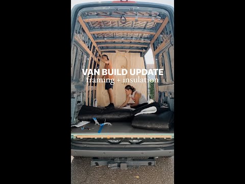 VAN BUILD UPDATE: framing + insulation