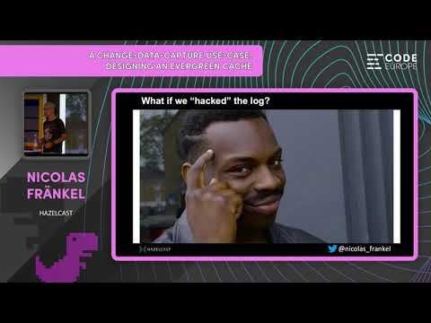 A Change-Data-Capture use-case: designing an evergreen cache