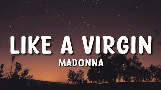Madonna - Like A Virgin Lyrics
