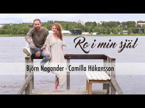 Ro i min själ - Björn Nagander & Camilla Håkansson