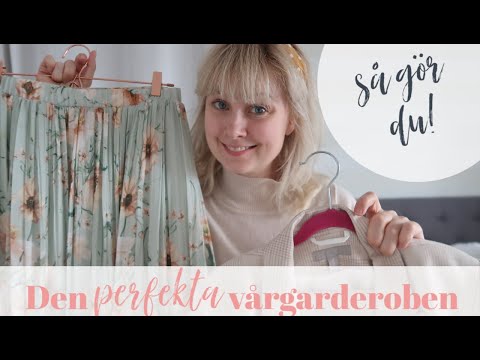 Den perfekta VÅRGARDEROBEN //Så gör du! //Shoppingtips //Basgarderob /Hitta din stil /Stina Möllstam