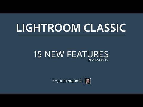 15 New Features in Lightroom Classic (v15)