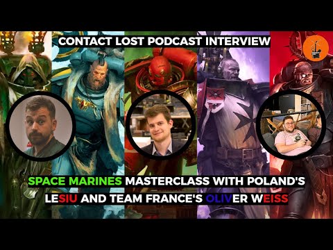 Space Marines Masterclass with Poland's Lesiu and Team France's Olivier Weiss
