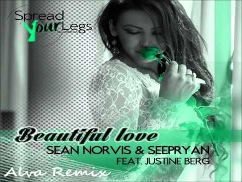 Sean Norvis & Seepryan feat. Justine Berg - Beautiful love (Alva Remix)