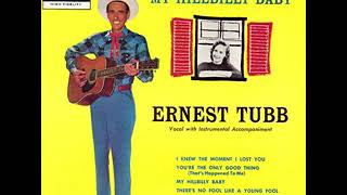 My Hillbilly Baby - Ernest Tubb