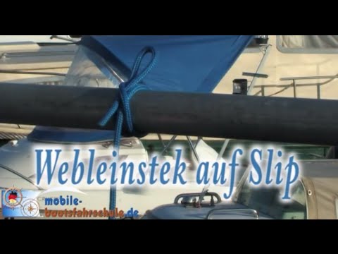 Webeleinenstek / Webleinstek auf Slip (Seemannsknoten Prüfung Bootsführerscheine)