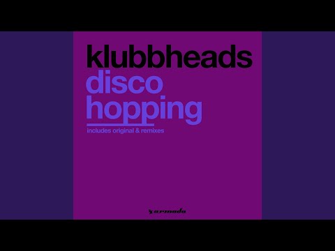 Discohopping (Klubbheads Euro Mix)