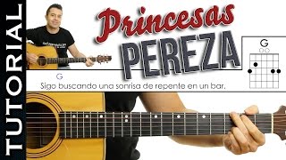 Como tocar Princesas de PEREZA en guitarra acústica, tutorial completo