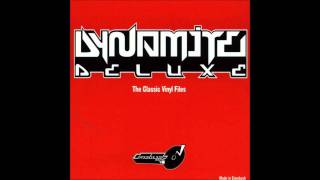 Dynamite Deluxe - The Classic Vinyl Filez - 01 Samy Deluxe