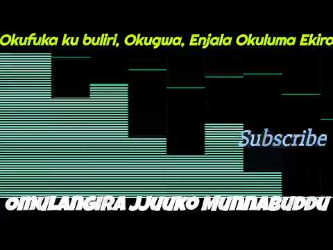 Okufuka ku buliri, Okugwa, Enjala Okuluma Ekiro - Omulangira Jjuuko Munnabuddu