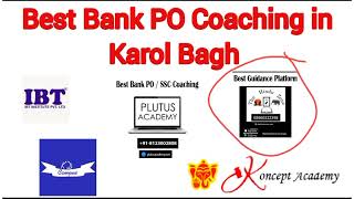 Best Bank PO Coaching in Karol Bagh | Top Bank PO Coaching in Karol Bagh