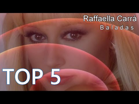 Raffaella Carrá - Top Baladas