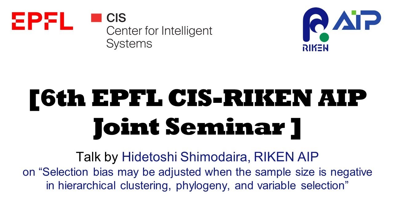 EPFL CIS-RIKEN AIP Joint Seminar #6 20211215 thumbnails