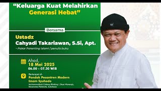Download lagu #AHADPAGI | Ustadz Cahyadi Takariawan, S.Si, Apt. | Keluarga Kuat Melahirkan Generasi Hebat mp3
