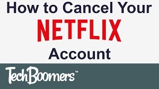 How to Cancel Your Netflix Account