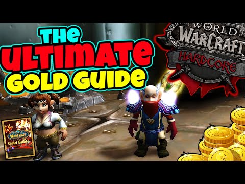 The Ultimate Classic WoW Hardcore Gold Guide!